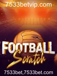 FootballScratch: Desvendando o Jogo e Suas Regras com 7533bet